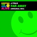 J-Trax - Far Away