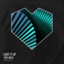 Toby Mess - Light It Up