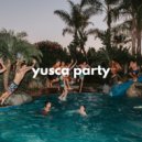 Yusca - Party 17 Summer Edition