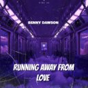Benny Dawson - Running Away From Love