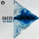 Dazzo - Get Ready ()
