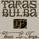 Taras Bulba - Peyote Moon