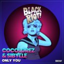 Cocolorez & Sibylle - Only You (Souxsoul Remix)