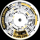 George Cross - Locating Fish (Original Mix)