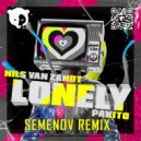 Nils van Zandt & Pakito - Lonely (Semenov Remix)