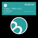 Tusso, MELO (COL) - 2 Almas