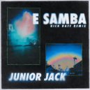 Junior Jack - E Samba