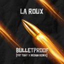 La Roux - Bulletproof (Fät Tony & Medun Remix)