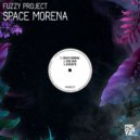 Fuzzy Project - Space Morena
