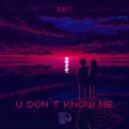 BBY - U don\'t know me (Original Mix)