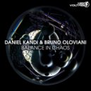 Daniel Kandi & Bruno Oloviani - Balance In Chaos