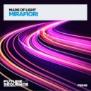 Made Of Light - Mirafiori