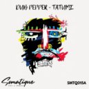 Dub Pepper - Tatumi