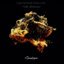 Dub Pepper, Papillon - Tabi Graham