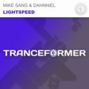 Mike Sang & Dahnniel - Lightspeed