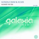 Gonzalo Bam & Acues - Against The Tide