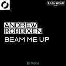 Andrew Robbixen - Beam Me Up (Extended Mix)