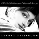 Crossroads feat. Deborah Falanga - Sunday Afternoon (Crossroads Soulful Mix)