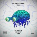 ØLIEV - To The Club (Original Mix)