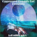 Oppressed Dynasty  - Bonus-Them Aesthetics Tho