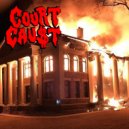Court Cau$t - Cashed Bowls Packed Souls