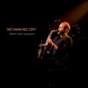 Oliver Koletzki & Jimmy Sax - No Man No Cry (Jimmy Sax Version)