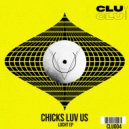 Chicks Luv Us - Rose (Original Mix)