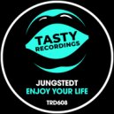 Jungstedt - Enjoy Your Life
