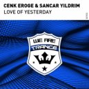 Cenk Eroge & Sancar Yildirim - Love of Yesterday