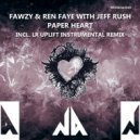 FAWZY & Ren Faye With Jeff Rush - Paper Heart