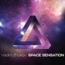 Vadim Zhukov - Space Sensation
