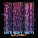 Late Night Radio - Geez (Original mix)