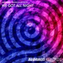 Antonas, Reoralin Division - We Got All Night