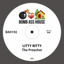 Litty Ritty - The Preacher