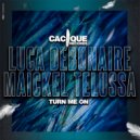 Luca Debonaire & Maickel Telussa - Turn Me On (Original Mix)