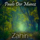 Paulo Der Munoz  - Zahiri