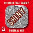 DJ GALIN feat.Sammy - Shiny
