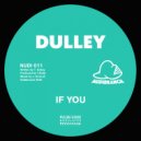 Dulley - If You (Original Mix)