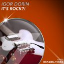 Igor Dorin - It's Rock?!