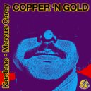 Kardano, Marcus Carey - Copper 'n' Gold