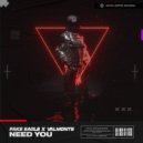 Fake Eagle, Valmonte - Need You (Extended Mix)