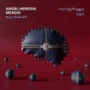 Mendo & Angel Heredia - Succeed Myself