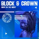 Block & Crown - Right In The Night (Original Mix)