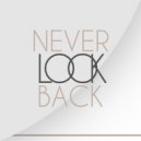 Igor Pumphonia - Never Look Back (Original Mix)