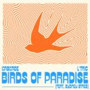 Kaskade & L'Tric Ft. Sydney Streb - Birds Of Paradise