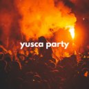 Yusca - Party 22 Summer Edition