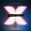 Room Clouds - For My Thrills (Original Mix)
