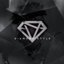 Diamond Style - Savior