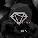 Diamond Style - Slime Them