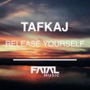 Tafkaj - Release Yourself